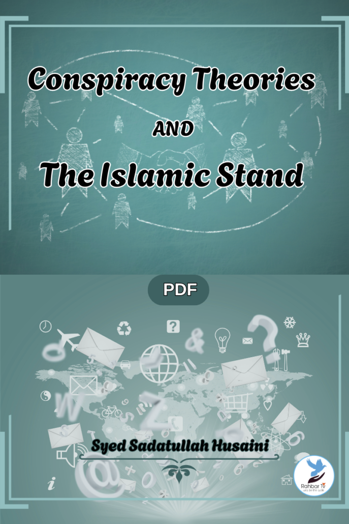 Conspiracy Theories AND The Islamic Stand