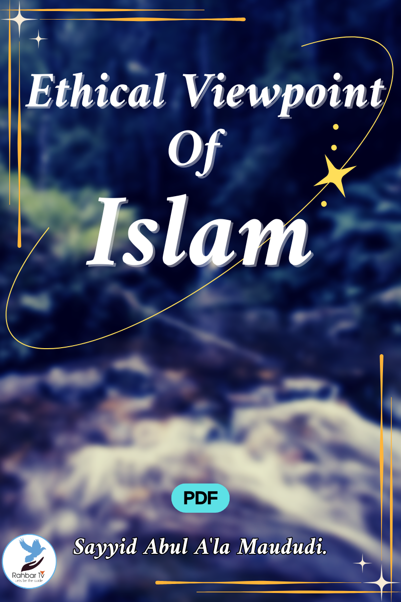 Ethical Viewpoint Of Islam