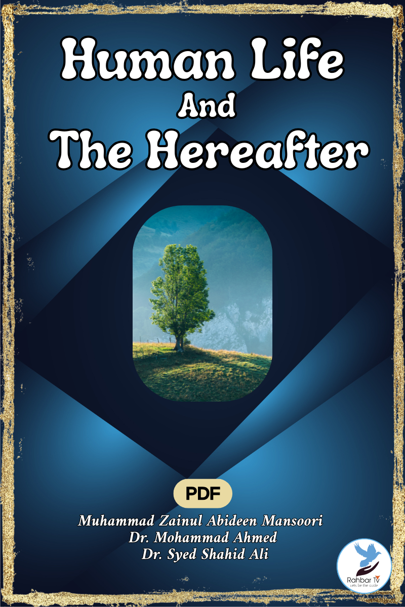 Human Life And The Hereafter