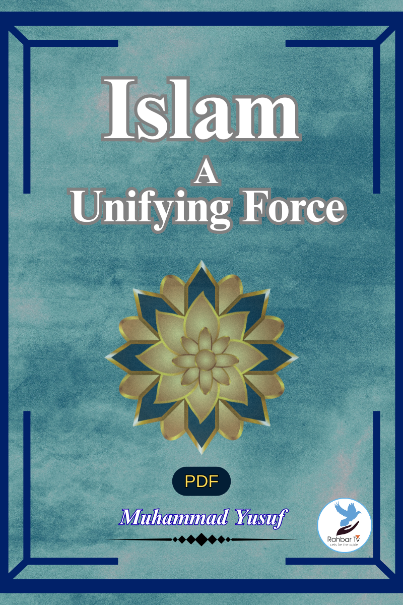 Islam A Unifying Force