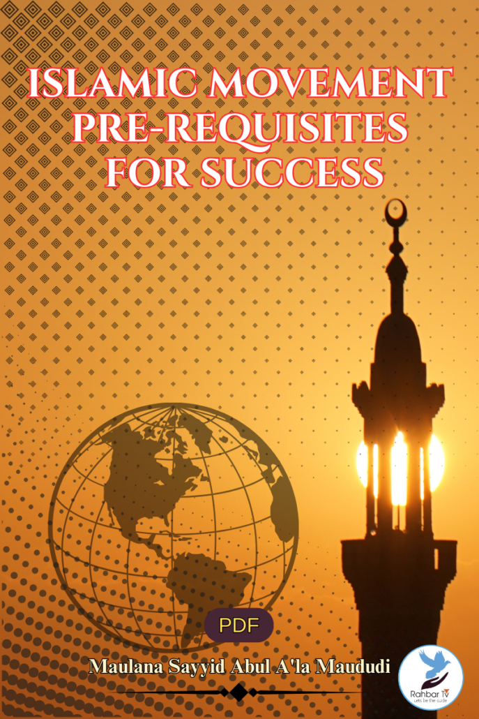 Islamic Movement Pre Requisites For Success