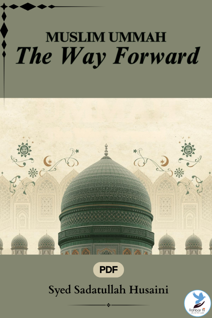 Muslim Ummah The Way Forward