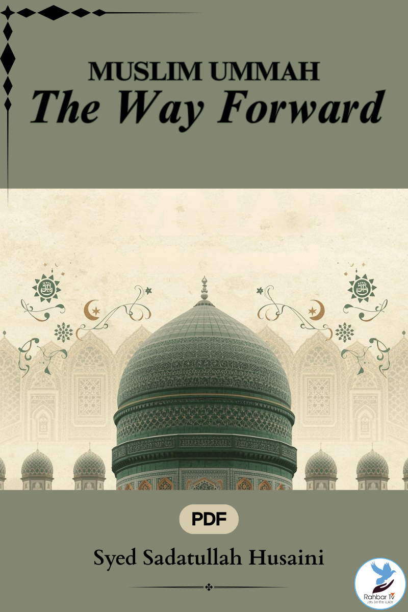 Muslim Ummah The Way Forward