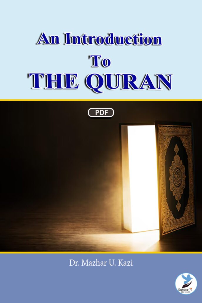 AN INTRODUCTION TO THE QURAN