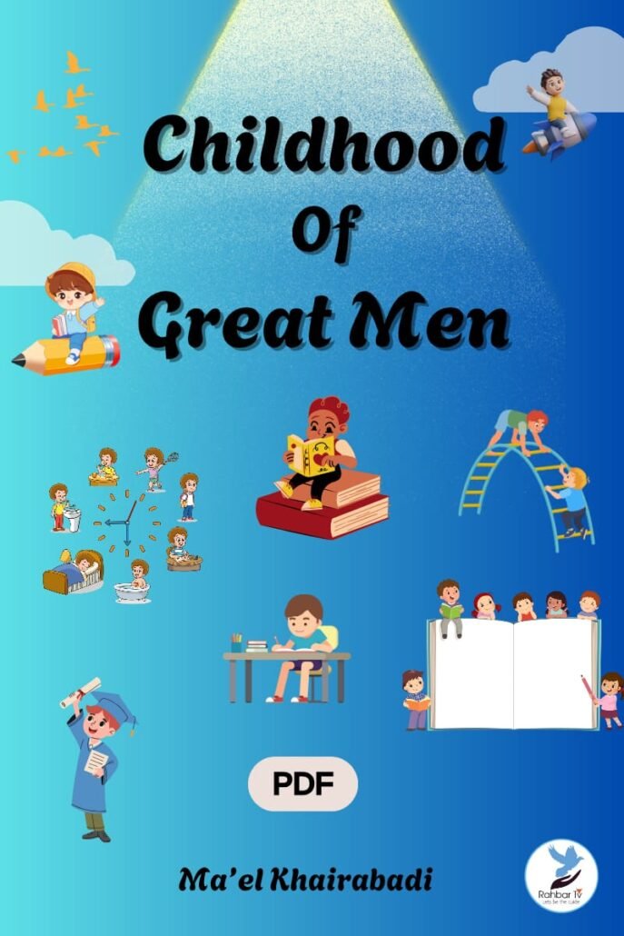 Childhood of Great Men