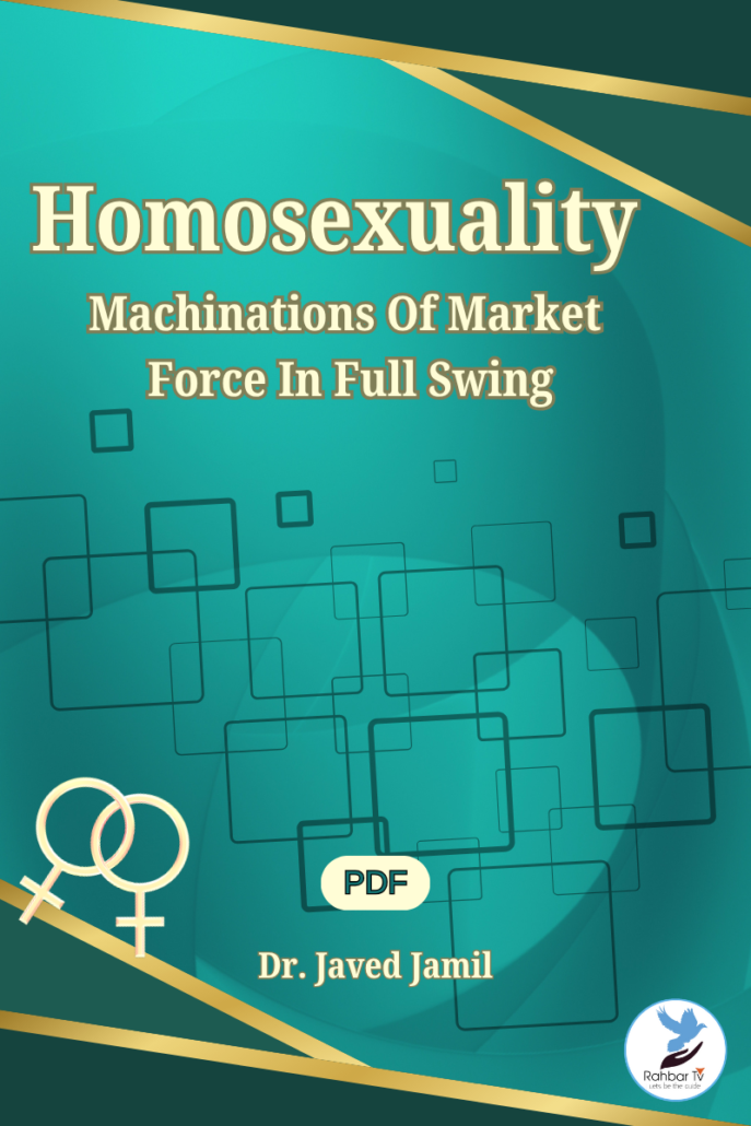 Homosexuality Machinations Of Market Force In Full Swing