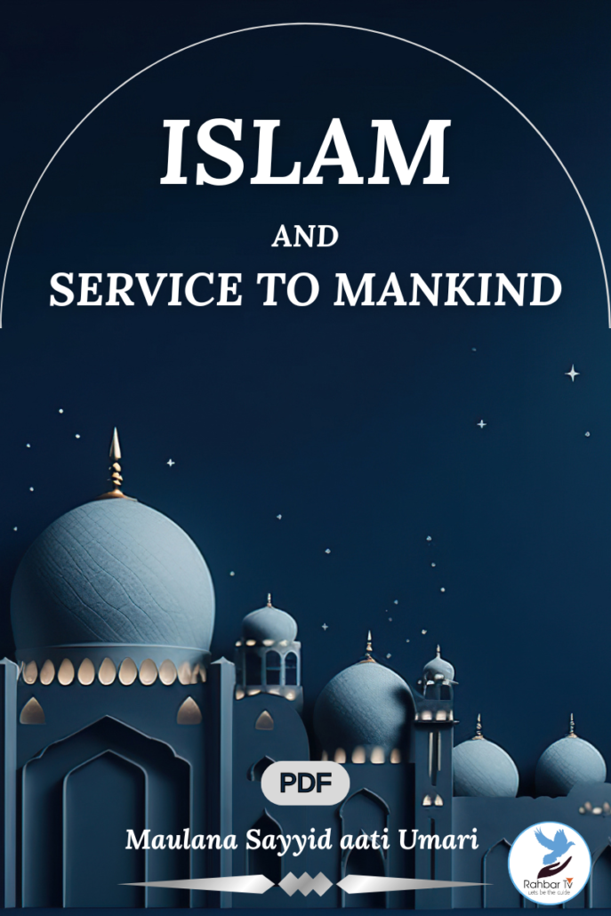 ISLAM AND SERVICE TO MANKIND