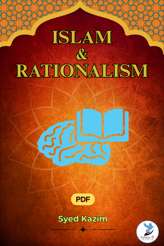ISLAM & RATIONALISM