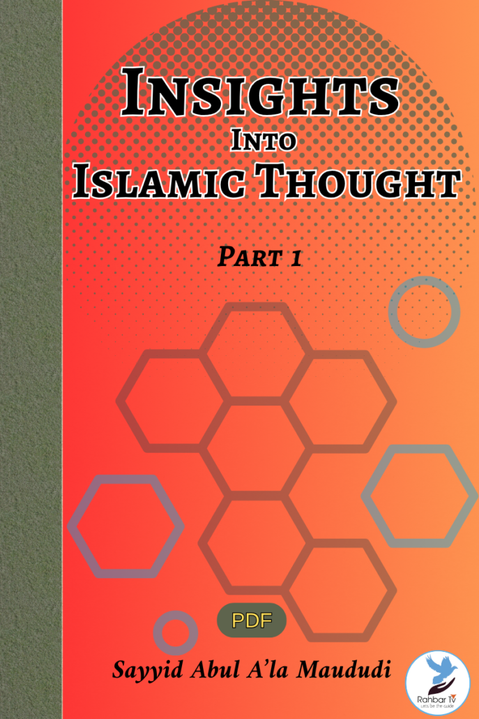 Insights Into Islamic Thought – Part 1