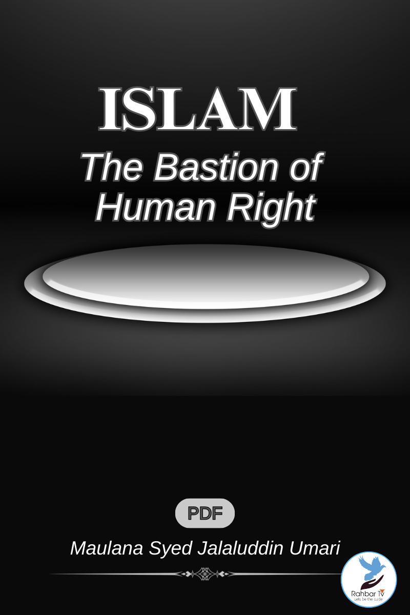 Islam The Bastion Of Human Rights