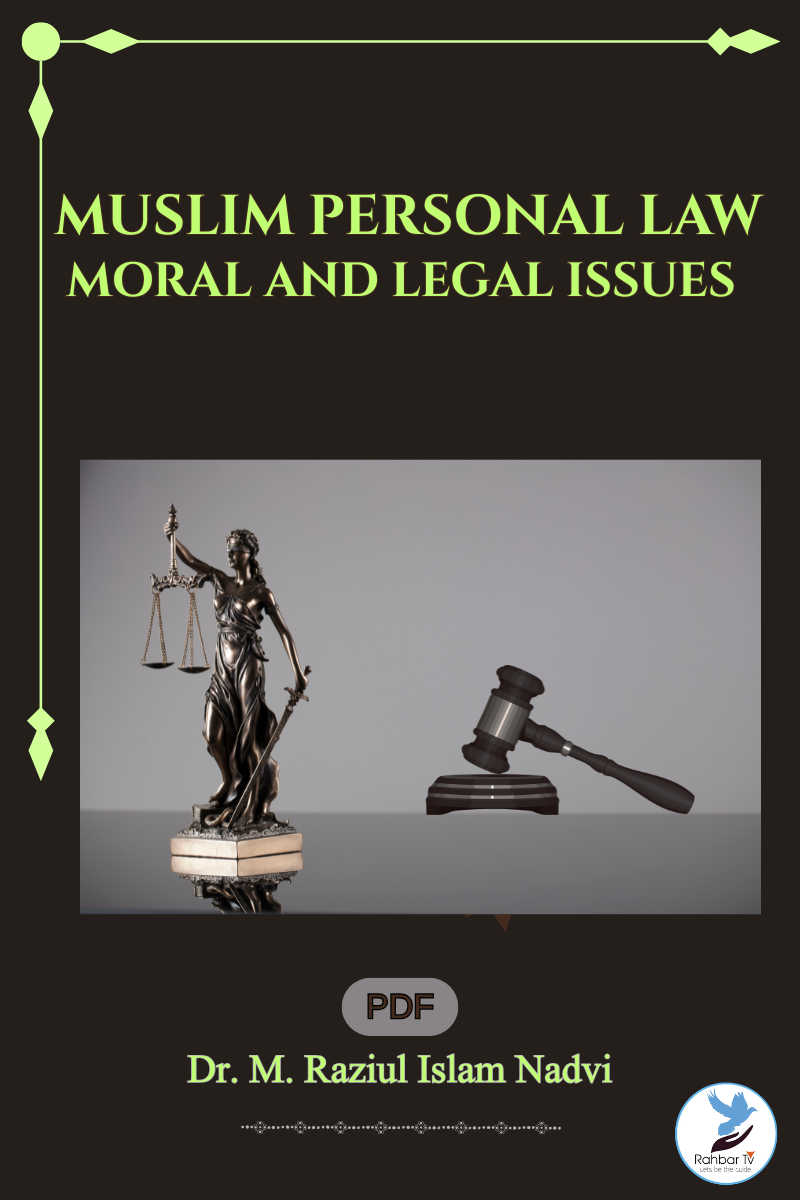 Muslim Personal Law Moral And Legal Issues