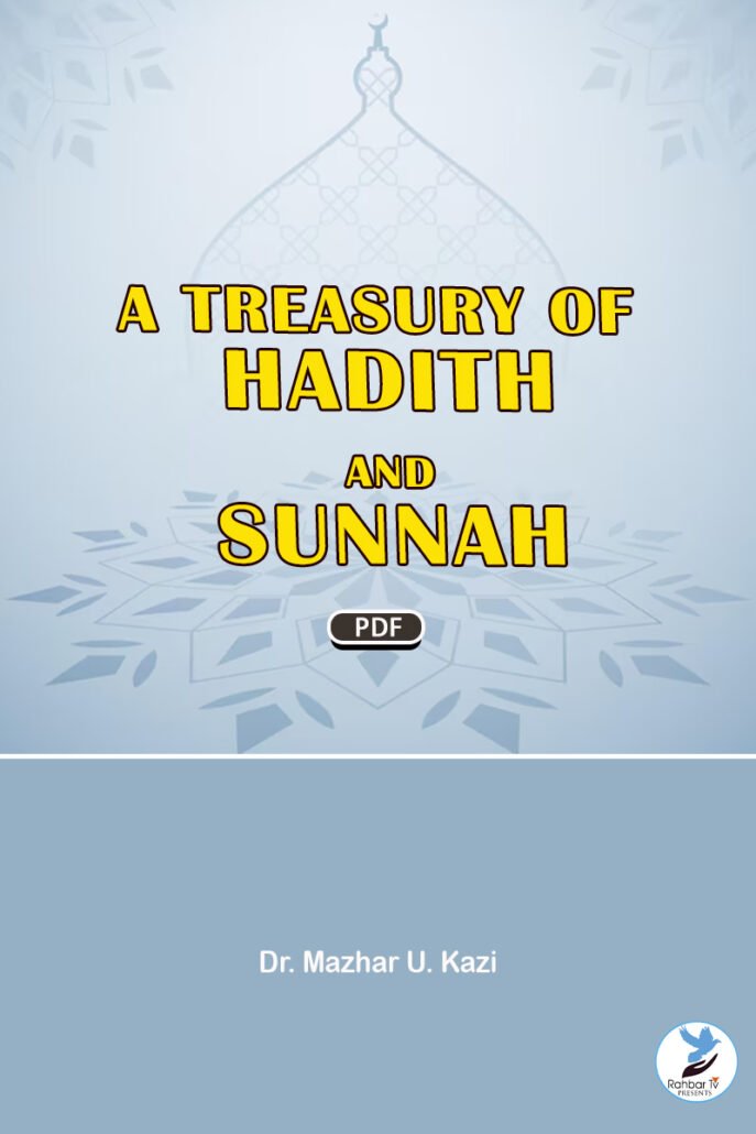 A TREASURY OF HADITH AND SUNNAH